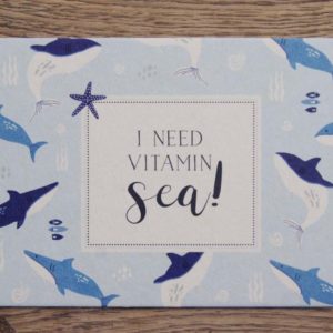 A6 Karte I need Vitamin Sea