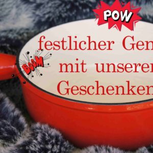 Endlich wird der Fondue-Abend wieder zum Genuss! Mit Geschenken von Liebreiz, das gewisse Etwas schenken.